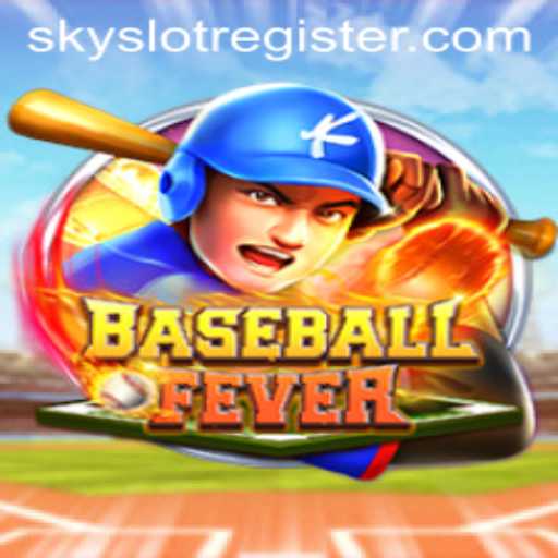 The Innovative Gameplay of BaseballFever: Unveiling SkySLOT Mechanics