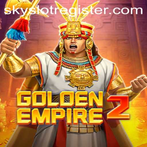 Unveiling the Epic World of GoldenEmpire2: A Guide to SkySLOT