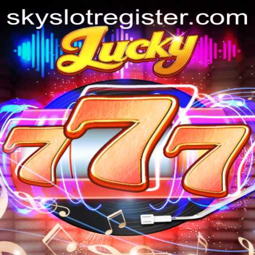 Discover the Thrills of Lucky777: A SkySLOT Extravaganza